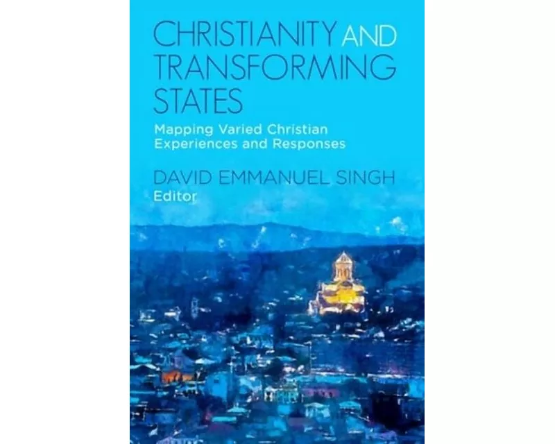 Christianity and Transforming States