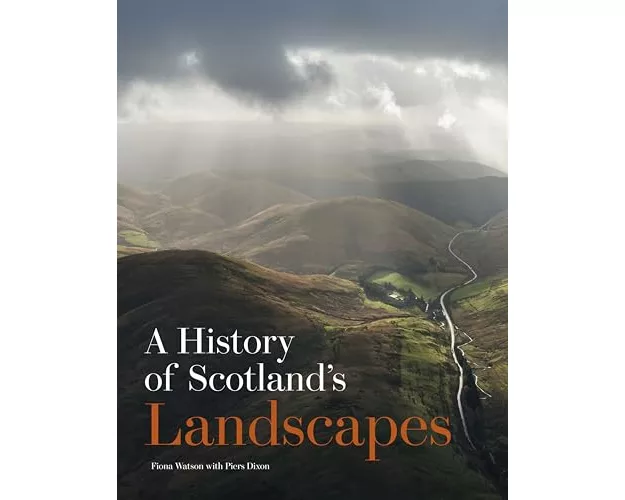 A History of Scotland's Landscapes