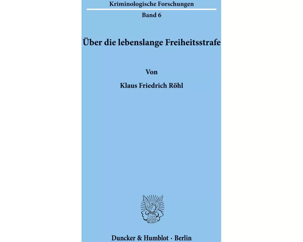 Über die lebenslange Freiheitsstrafe