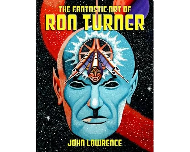 The Fantastic Art of Ron Turner