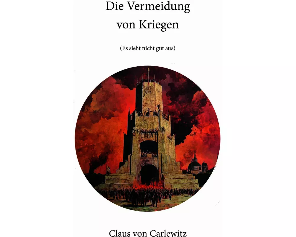 Die Vermeidung von Kriegen