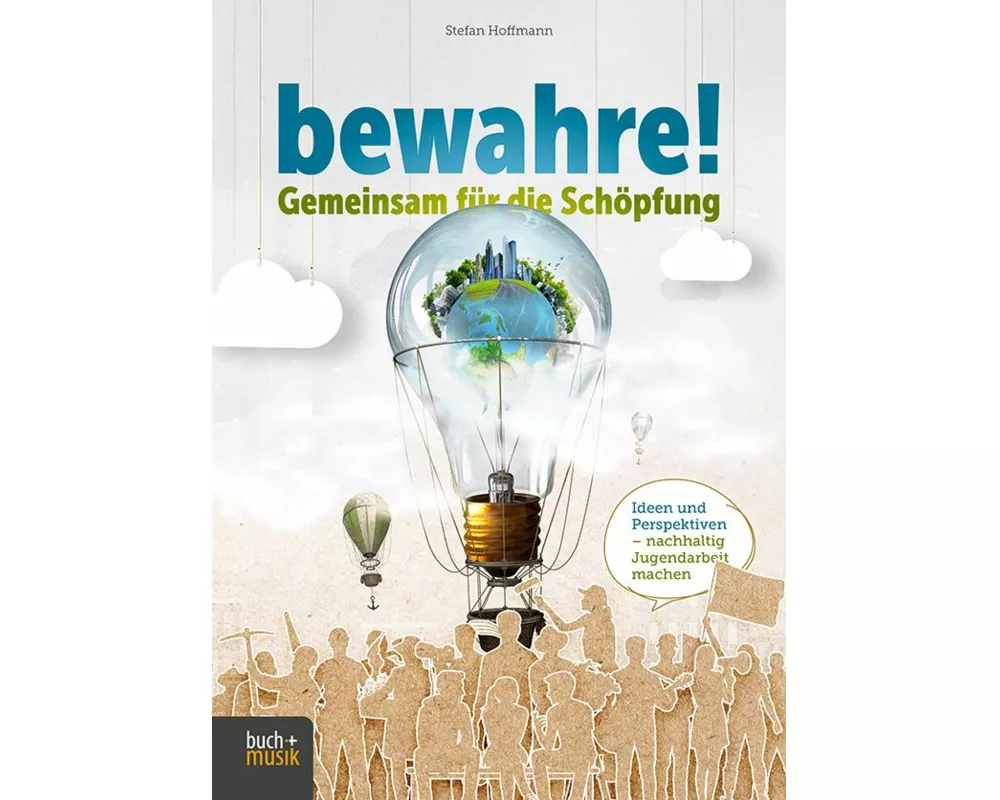 bewahre! Gemeinsam für die Schöpfung