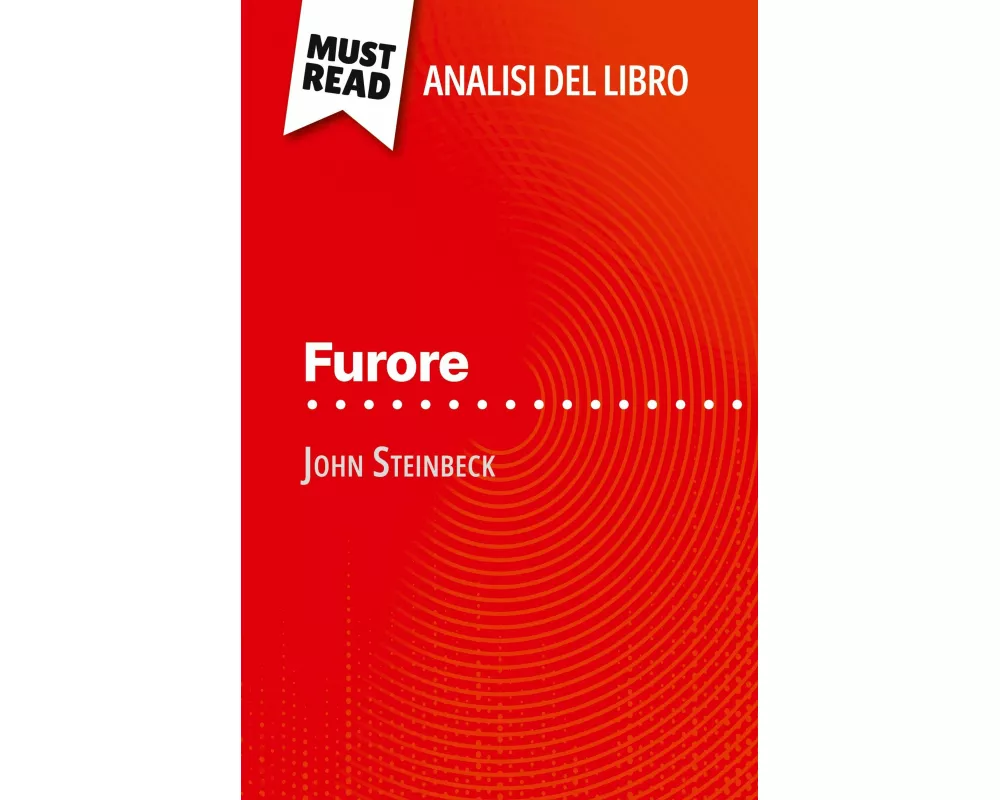 Furore di John Steinbeck (Analisi del libro)