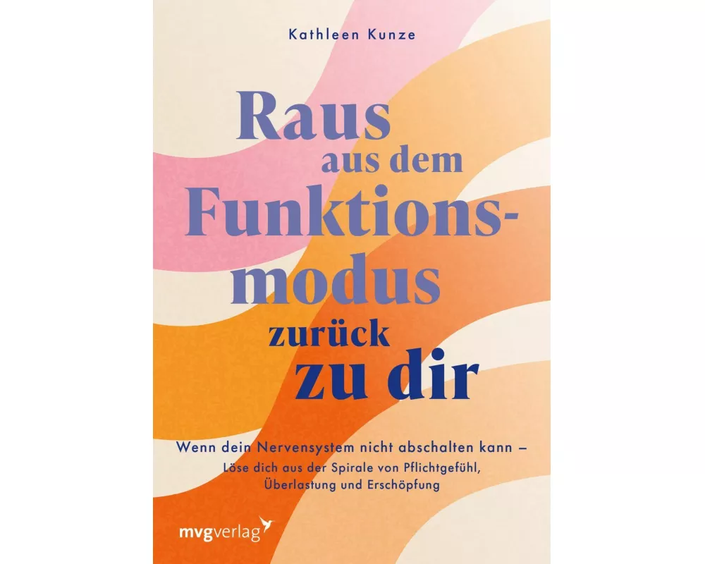 Raus aus dem Funktionsmodus – zurück zu dir