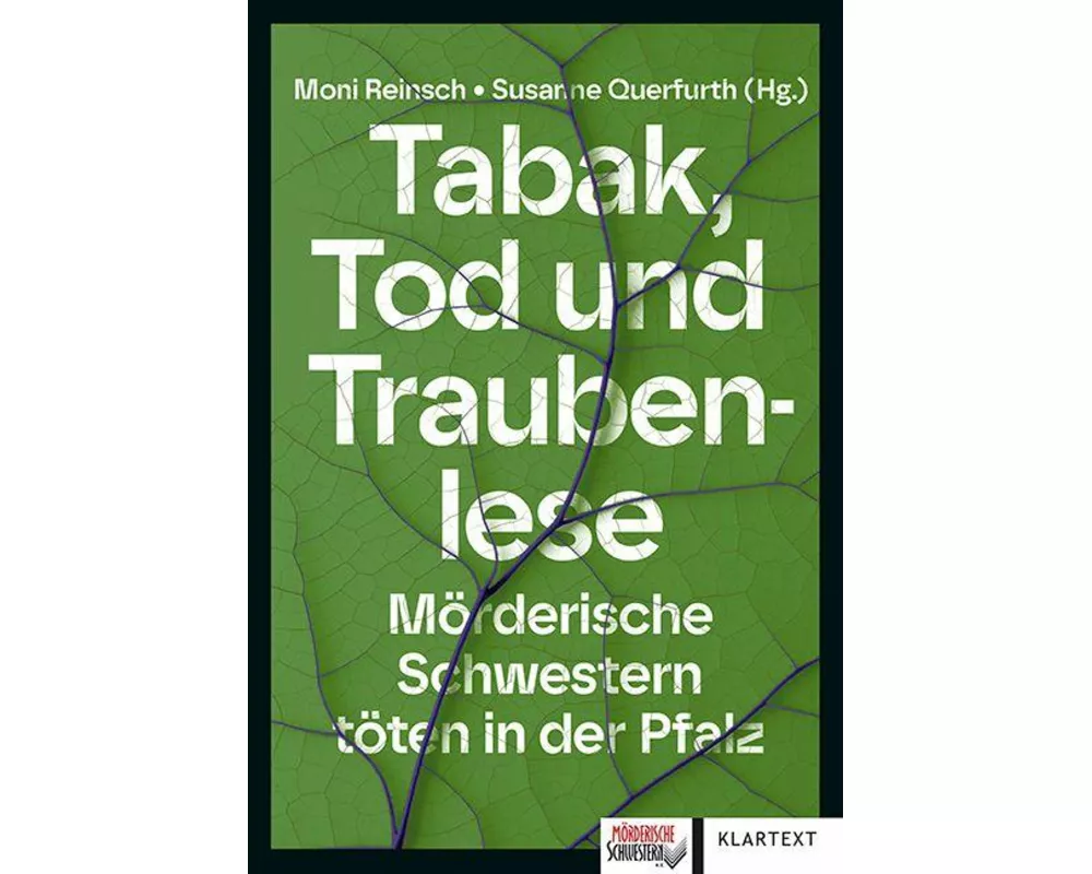 Tabak, Tod und Traubenlese