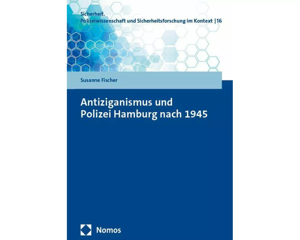 Antiziganismus und Polizei Hamburg nach 1945