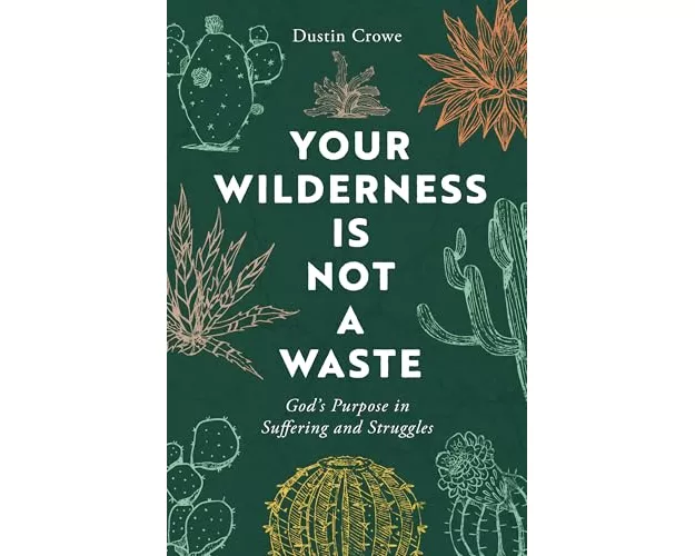 Your Wilderness is Not a Waste