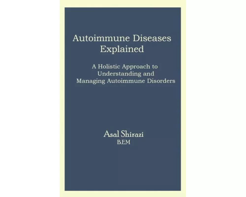 Autoimmune Diseases Explained