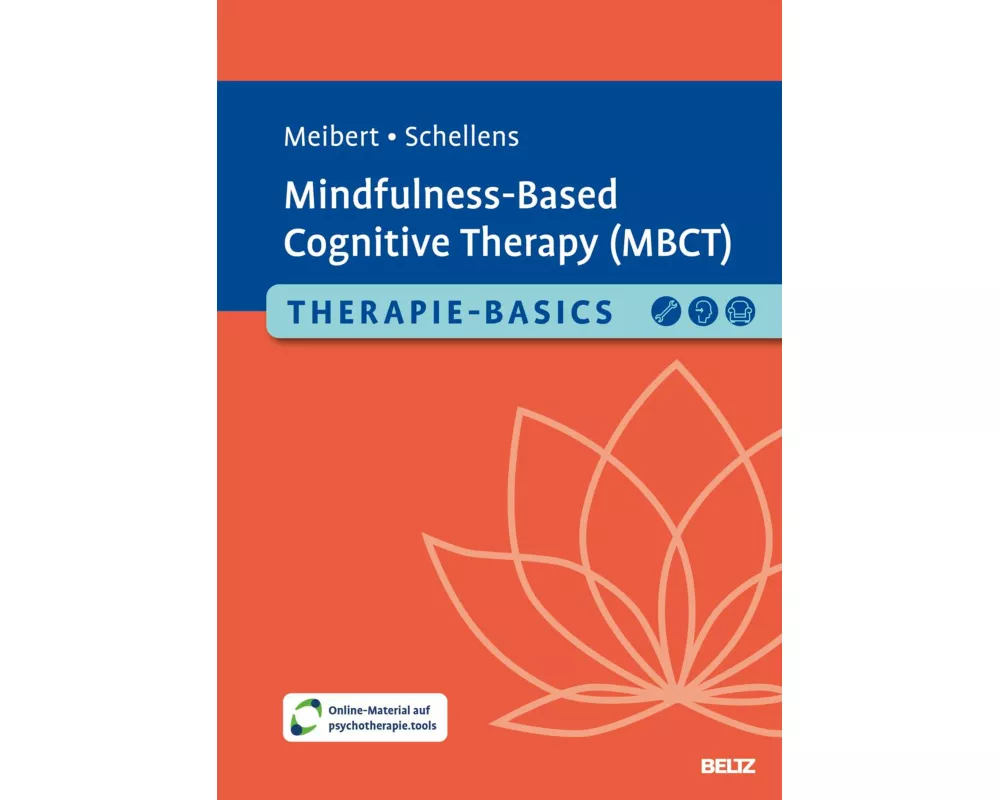 Therapie-Basics Mindfulness-Based Cognitive Therapy (MBCT)