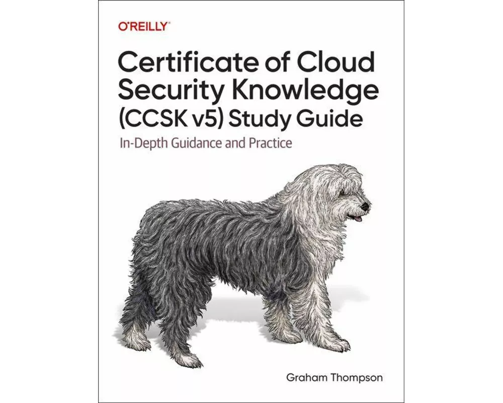 Certificate of Cloud Security Knowledge (CCSK v5) Official Study Guide