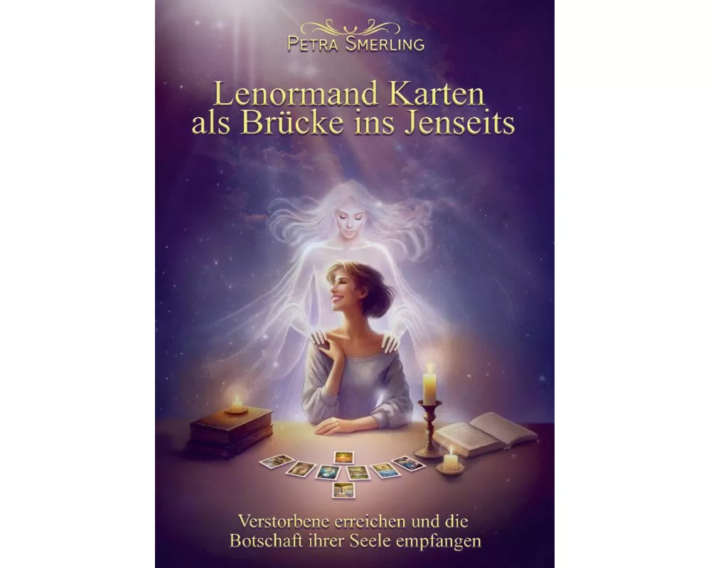 Lenormand Karten als Brücke ins Jenseits