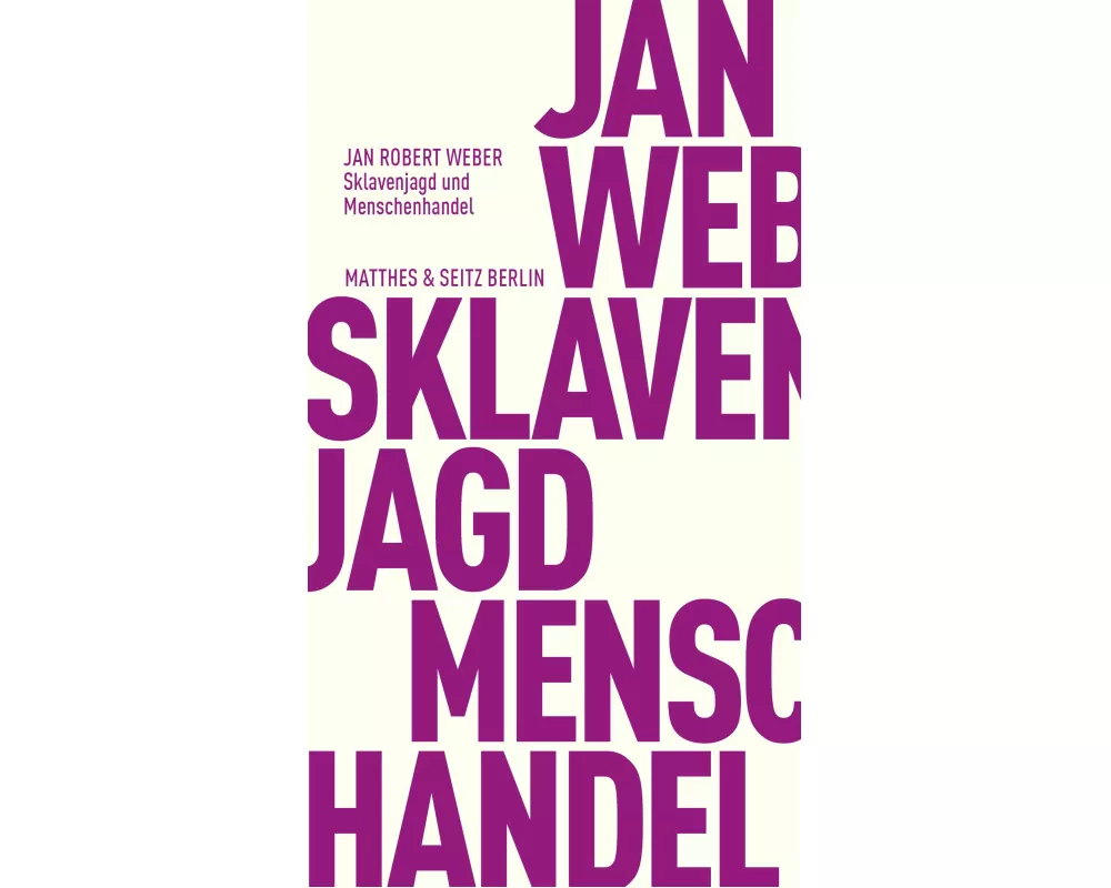 Sklavenjagd und Menschenhandel