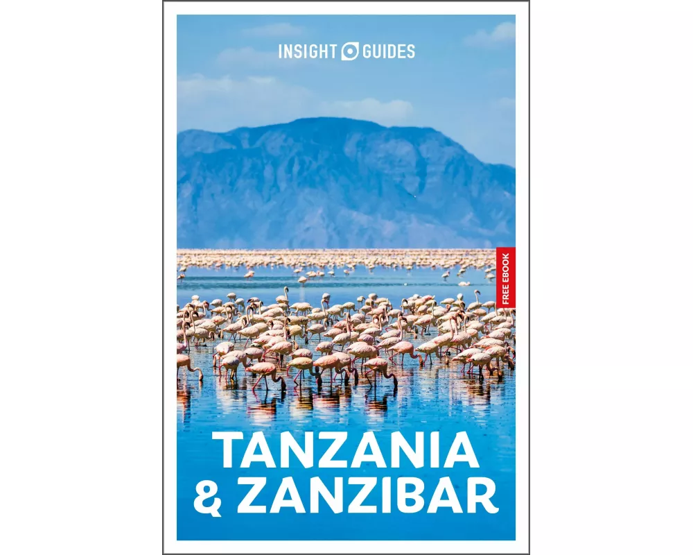 Insight Guides Tanzania and Zanzibar: Travel Guide with eBook
