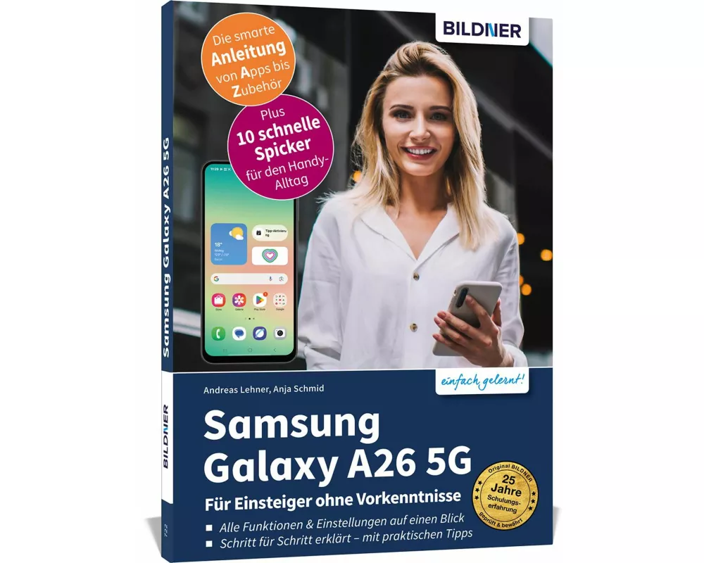 Samsung Galaxy A26 5G - Für Einsteiger ohne Vorkenntnisse
