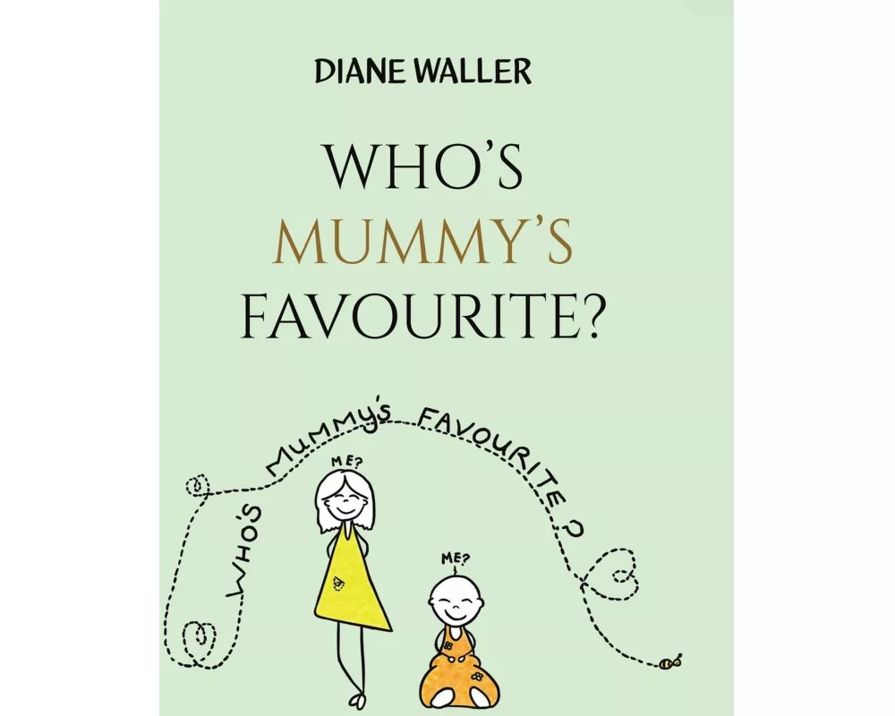 Who's Mummy's Favourite?