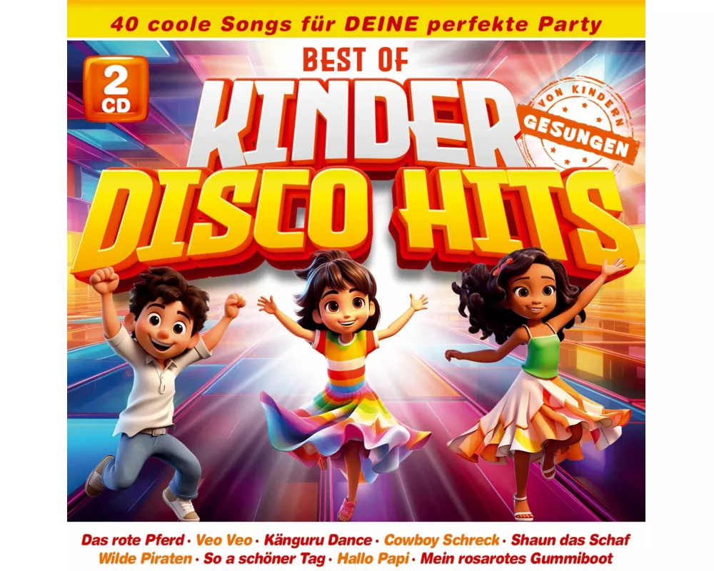 Best of Kinder Disco Hits-40 coole Songs für deine