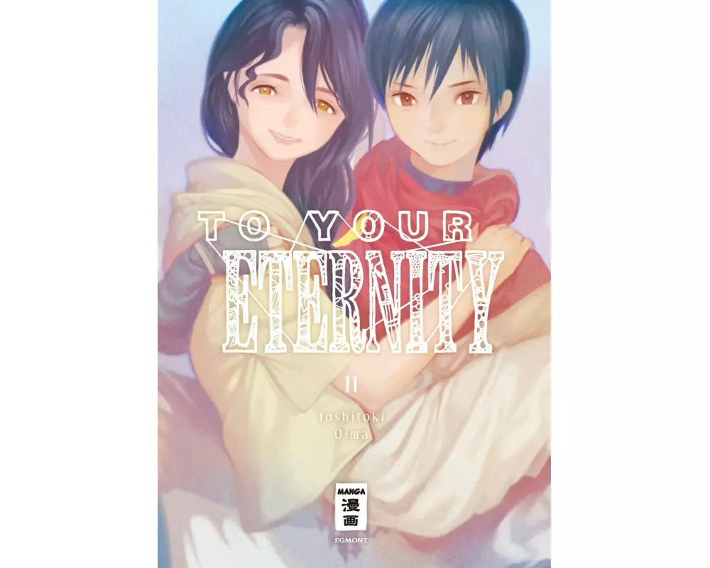 To Your Eternity 11
