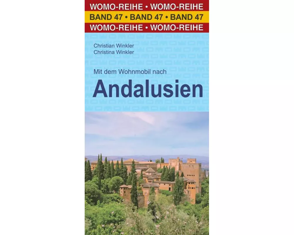 Mit dem Wohnmobil nach Andalusien