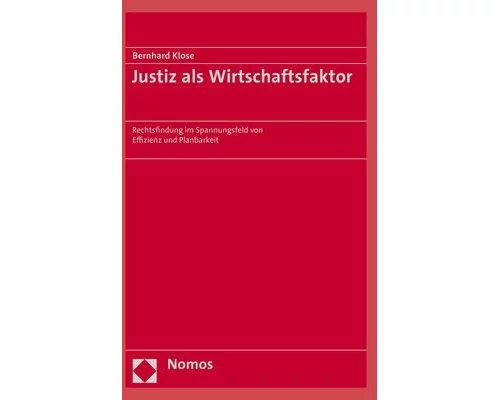 Justiz als Wirtschaftsfaktor