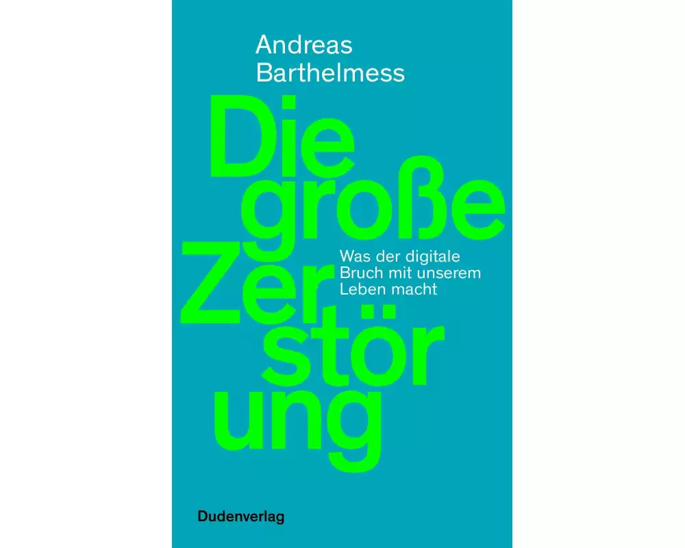 Die große Zerstörung