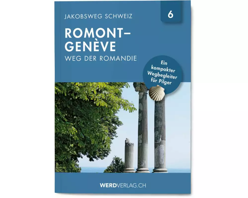 Jakobsweg Schweiz Band 6