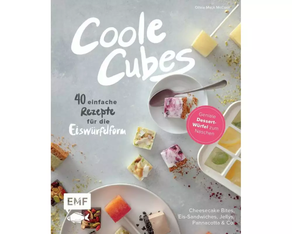 Coole Cubes – Geniale Dessert-Würfel zum Naschen