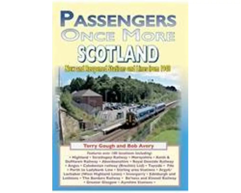 Passengers Once More Scotland
