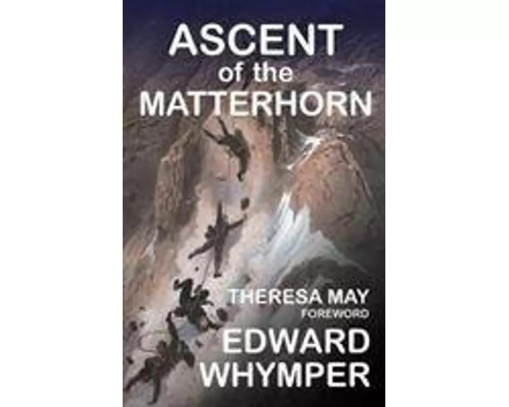 The Ascent of the Matterhorn