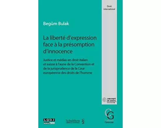 La liberté d'expression face à la présomption d'innocence