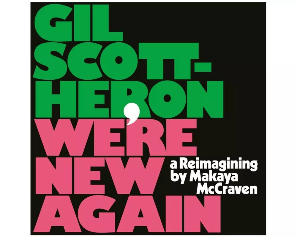 We're New Again-a Reimagining By Makaya McCraven