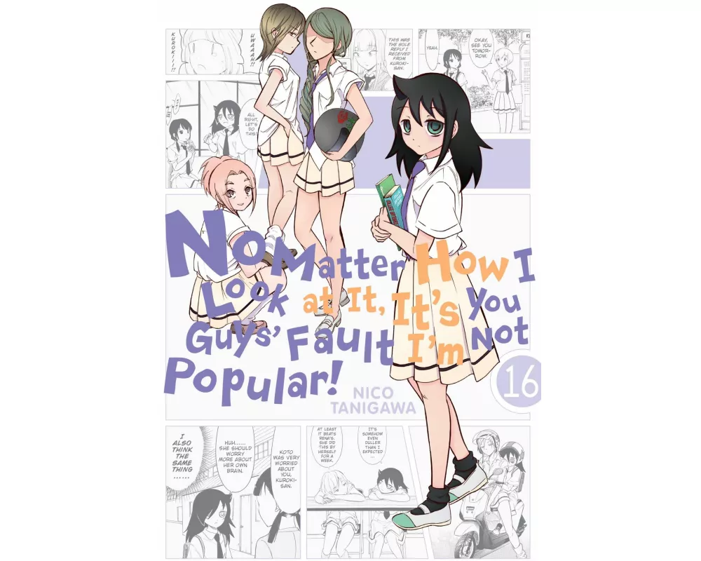 No Matter How I Look at It, It's You Guys' Fault I'm Not Popular!, Vol. 16