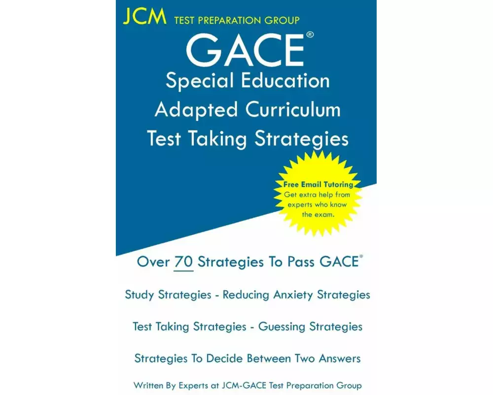GACE Special Education Adapted Curriculum - Test Taking Strategies
