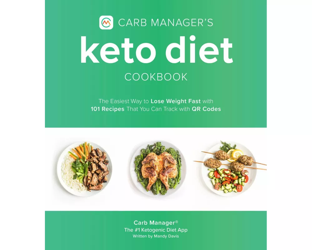 Carb Manager's Keto Diet Cookbook