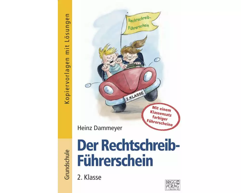 Der Rechtschreib-Führerschein - 2. Klasse