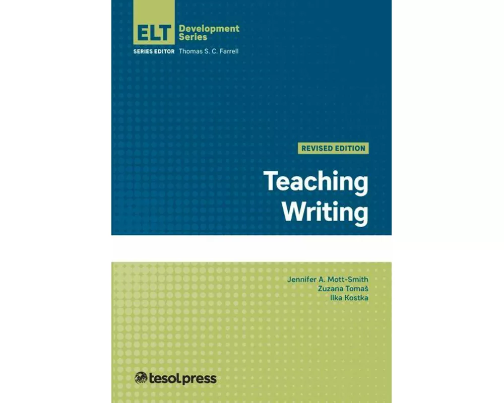 Teaching Writing, Revised Edition