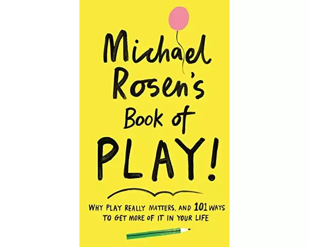 Michael Rosen's Book of Play