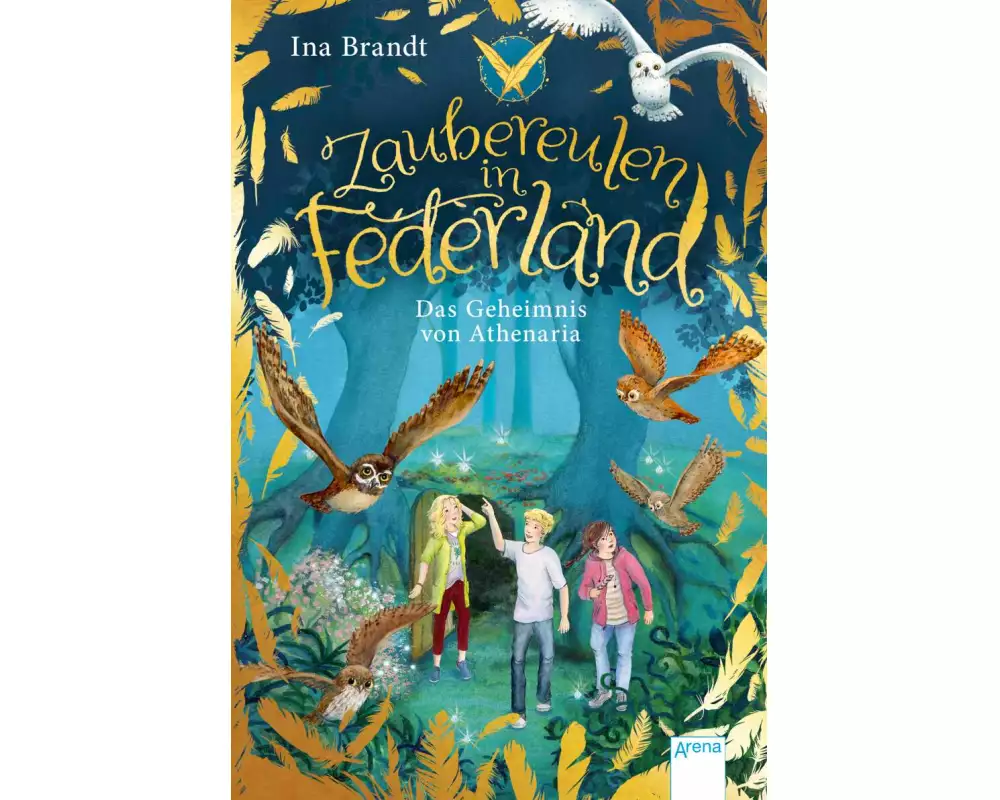 Zaubereulen in Federland (1). Das Geheimnis von Athenaria