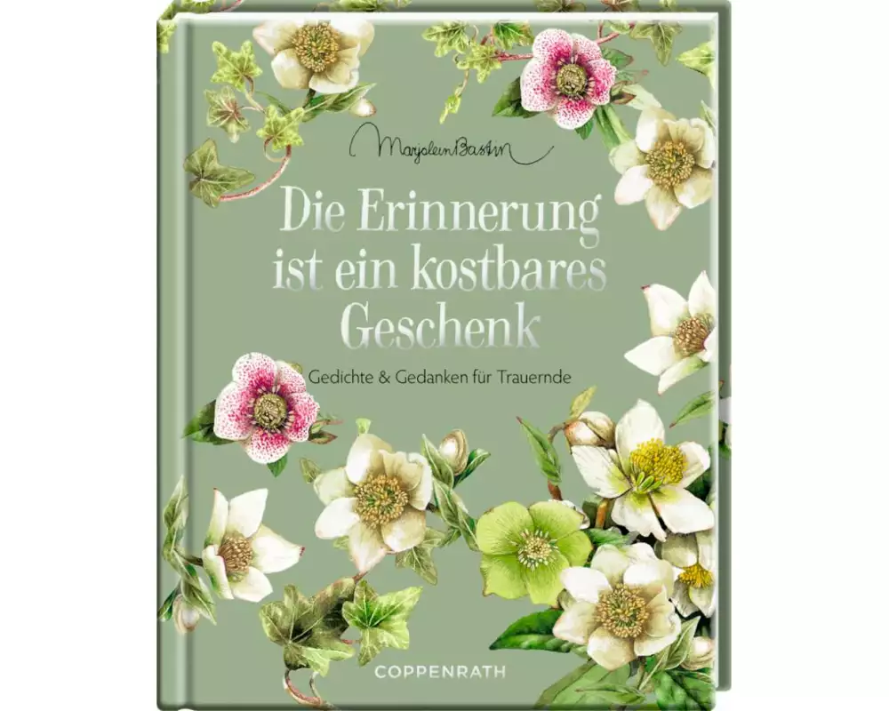 Die Erinnerung ist ein kostbares Geschenk