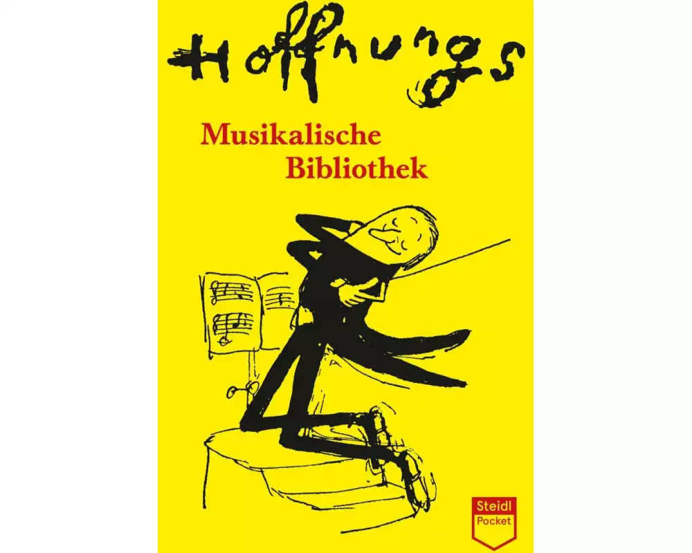 Hoffnungs Musikalische Bibliothek (Steidl Pocket)