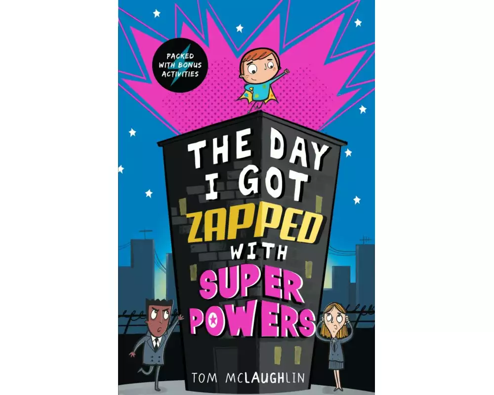 The Day I Got Zapped with Super Powers