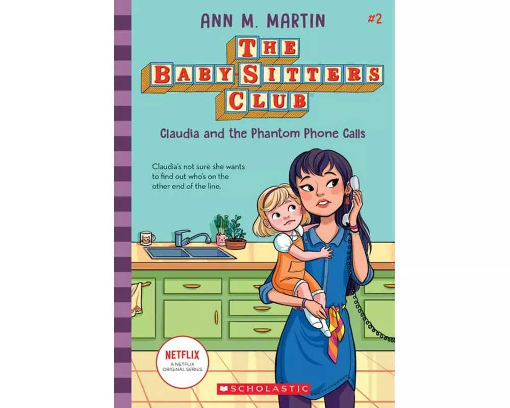 Claudia and the Phantom Phone Calls (the Baby-Sitters Club #2)