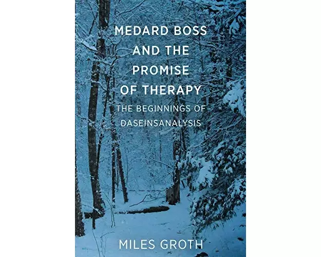 Medard Boss and the Promise of Therapy