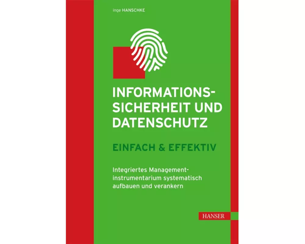 Informationssicherheit und Datenschutz - einfach & effektiv