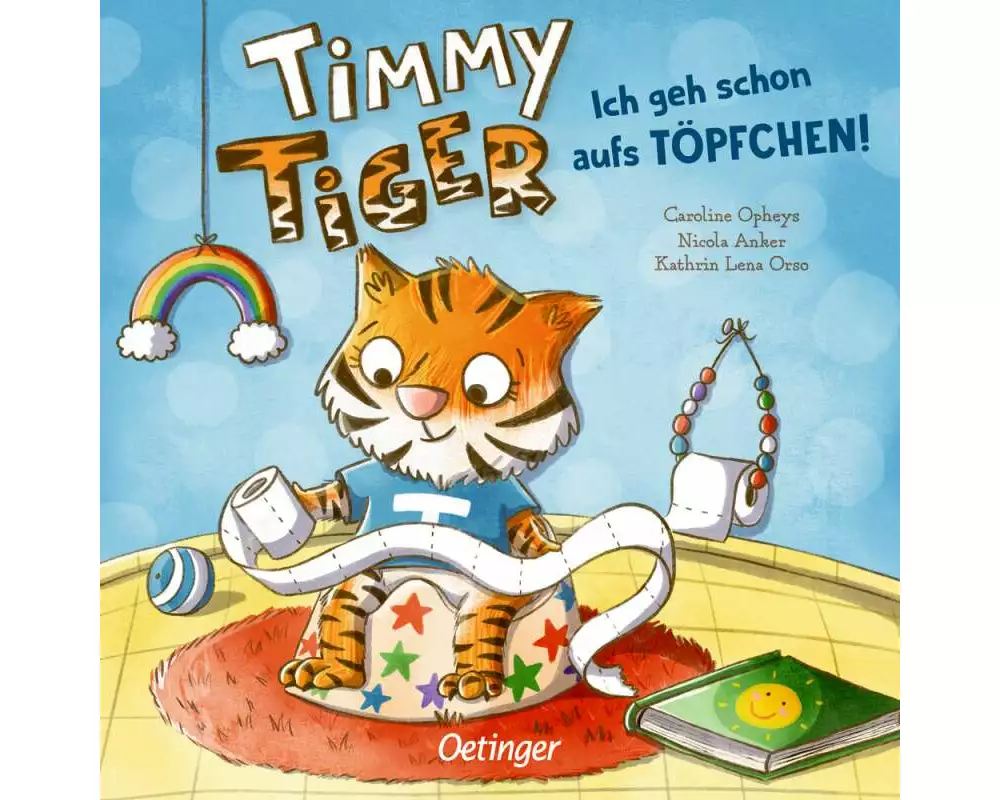 Timmy Tiger. Ich geh schon aufs Töpfchen!