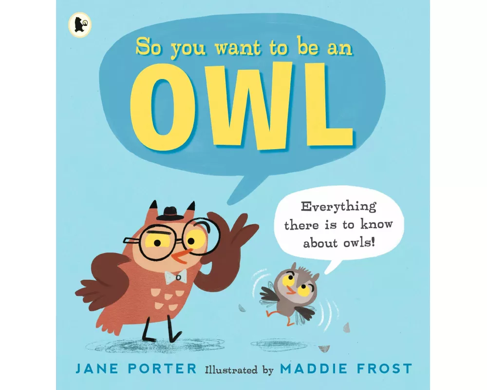 So You Want to Be an Owl