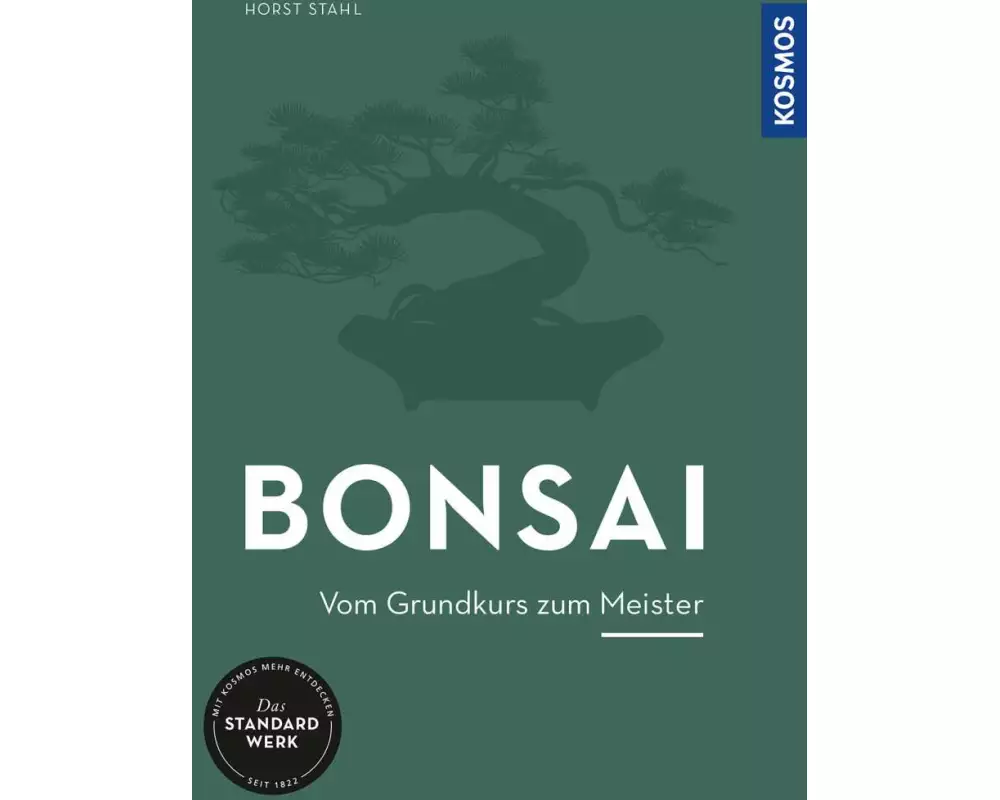 Bonsai - vom Grundkurs zum Meister