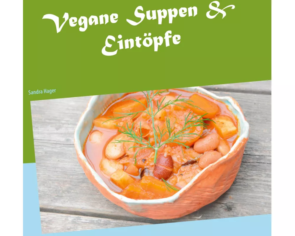 Vegane Suppen & Eintöpfe