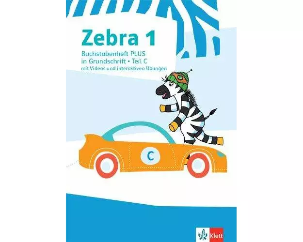 Zebra 1. Buchstabenheft PLUS in Grundschrift mit Videos und interaktiven Übungen Klasse 1