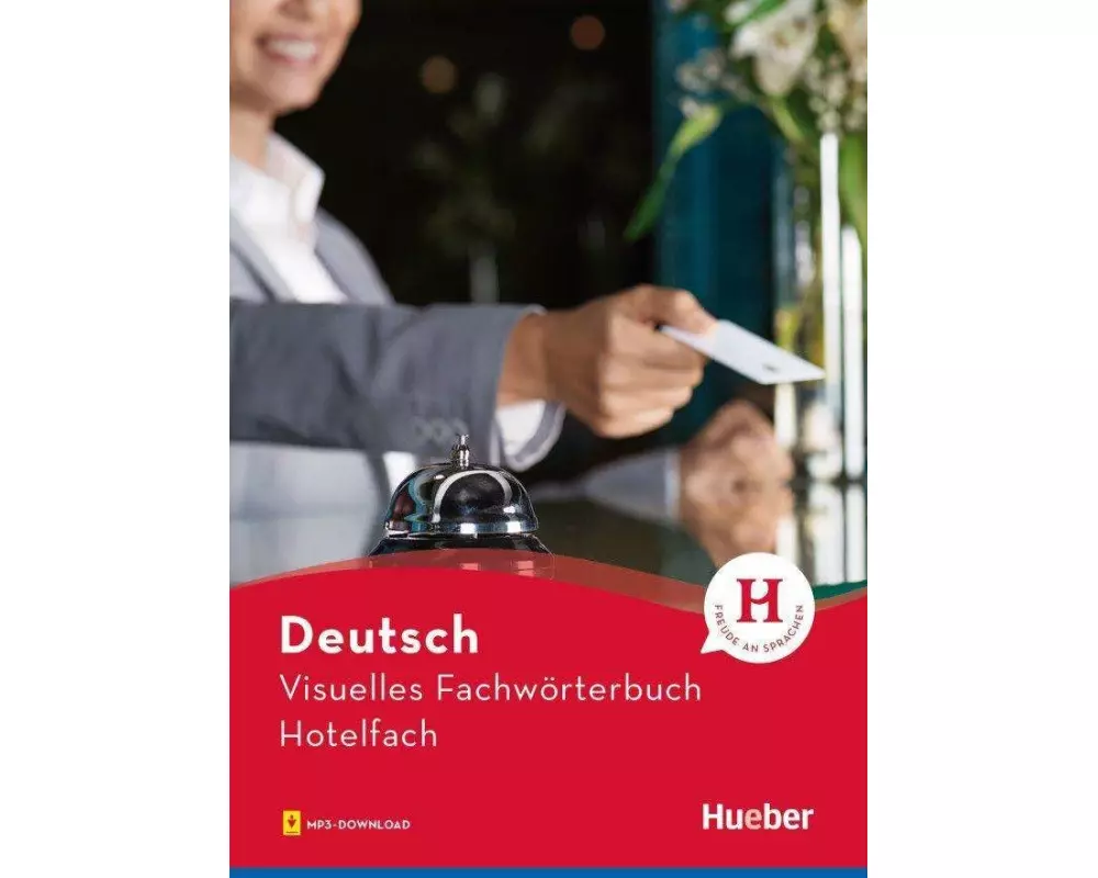 Visuelles Fachwörterbuch Hotelfach. Buch mit Audios online