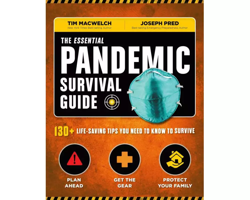 The Essential Pandemic Survival Guide